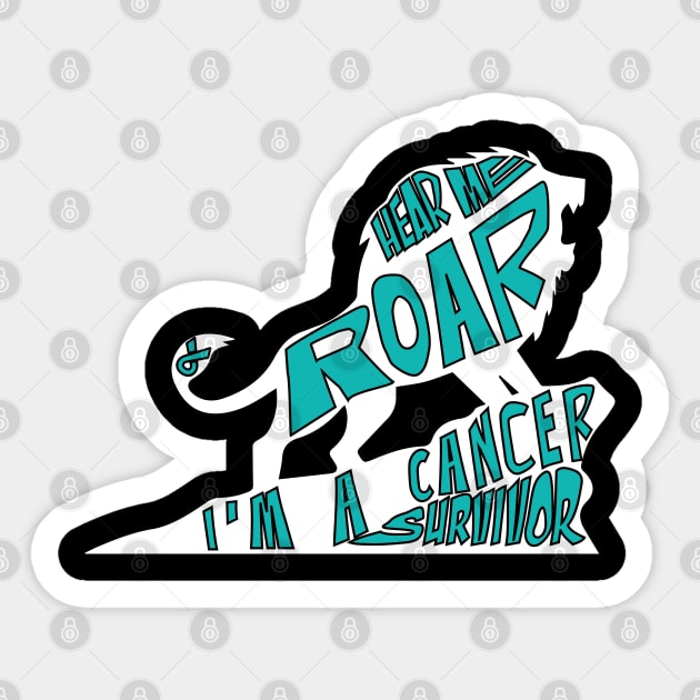 ovarian cancer Awareness teal ribbon hear me roar I'm a cancer survivor Sticker by Shaderepublic